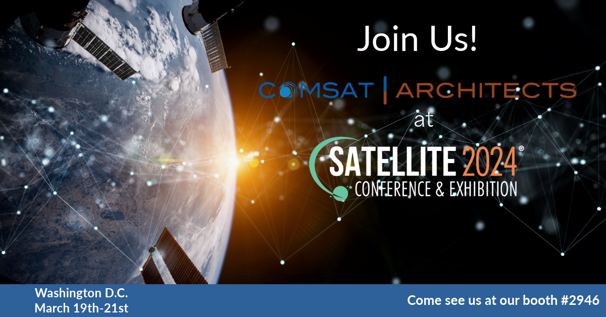 Comsat Architects Set to Participate in 2024 SATELLITE Conference and Exhibition